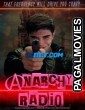 Anarchy Radio (2024) Hollywood Hindi Dubbed Full Movie