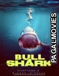 Bull Shark (2022) Hollywood Hindi Dubbed Full Movie