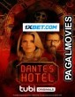 Dantes Hotel (2023) Hollywood Hindi Dubbed Full Movie