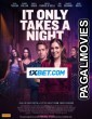 It Only Takes A Night (2023) Bengali Dubbed