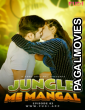 Jangal Me Mangal (2024) Season 1 Episode 3 Fugi Hindi Hot WebSeries