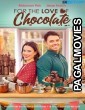 Love and Chocolate (2021) Hollywood Hindi Dubbed Full Movie