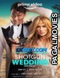 Shotgun Wedding (2022) Hollywood Hindi Dubbed Full Movie