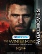 The Winter King (2023) Season 01 Complete Hindi Dubbed Series