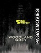 Woodland Grey (2022) Hollywood Hindi Dubbed Movie