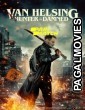 Wrath of Van Helsing (2022) Hollywood Hindi Dubbed Full Movie