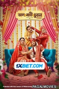 Daal Baati Churma (2023) Bengali Full Movie