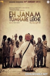 Eh Janam Tumhare Lekhe (2015) Punjabi Movie