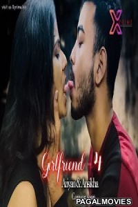 Girlfriend 4 (2021) Hot XPrime UNCUT Hindi Short Film